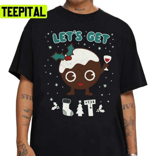 Lets Get Lit Christmas Pudding Funny Xmas Pun Unisex Sweatshirt