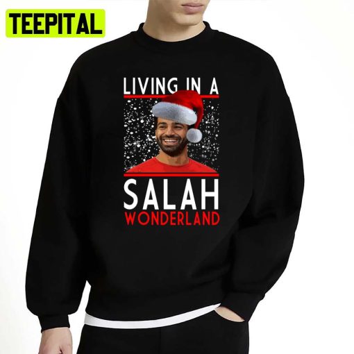 Living In A Salah Wonderland Unisex Sweatshirt