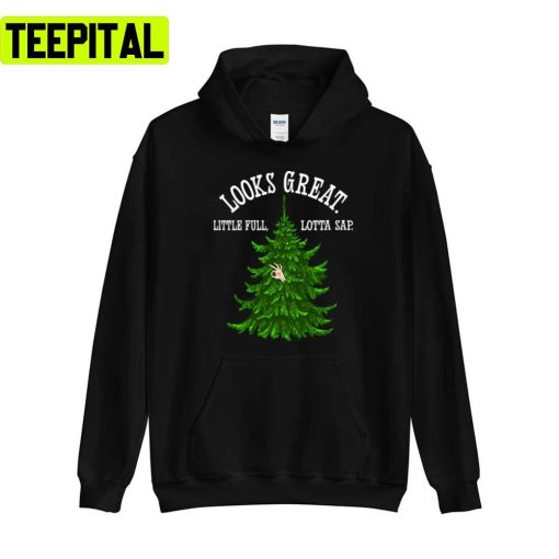 Looks Great Little Full Lotta Sap Xmas Vacation Holiday Sweatshirt