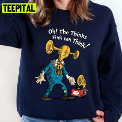 Oh The Thinks Fink Can Think Dr Seuss Unisex Sweatshirt