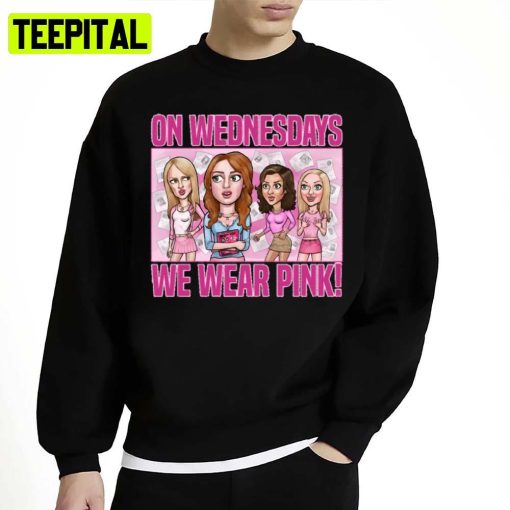 On Wednesdays We Wear Pink Mean Girls Unisex Sweatshirt