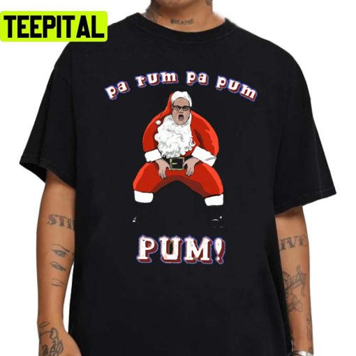 Pa Pum Matt Foley Motivational Santa Unisex Sweatshirt