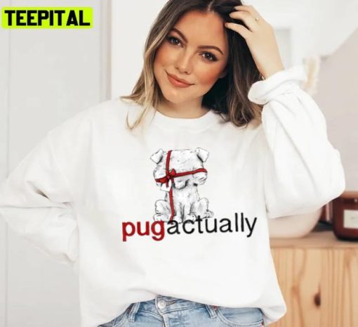 Pug Actually Xmas Holiday Sweatshirt