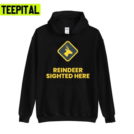 Reindeer Sighted Here Yellow Holiday Sweatshirt