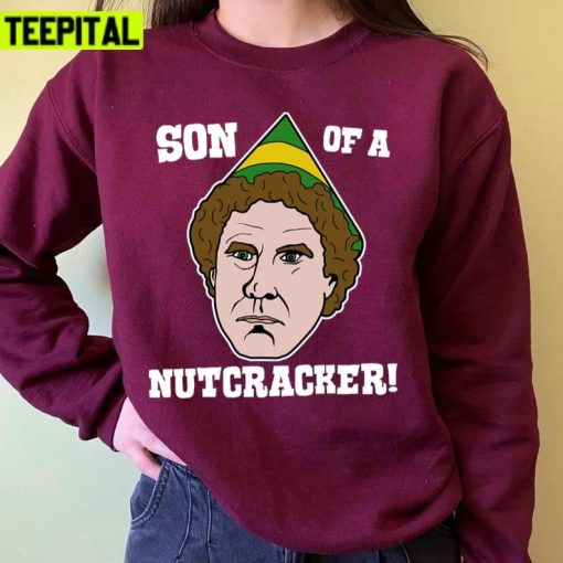 Son Of A Nutcracker Elf Movie Xmas Holiday Sweatshirt