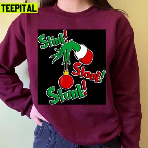 Stink Stank Stunk Funny Christmas Unisex Sweatshirt