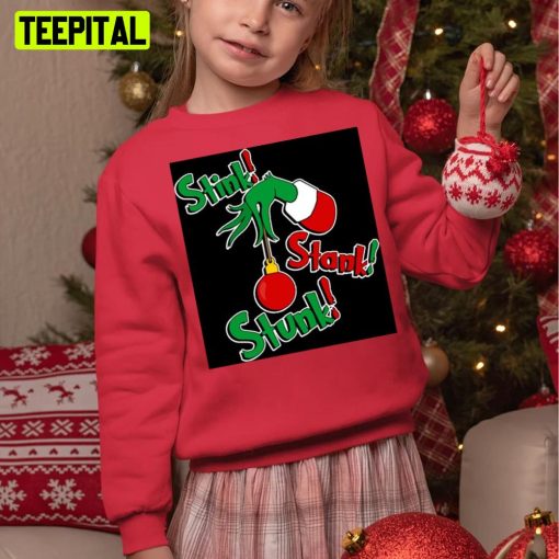 Stink Stank Stunk Funny Christmas Unisex Sweatshirt