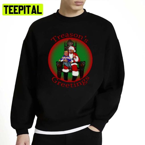 Treason’s Greetings Merry Christmas From Vlad And Don Unisex Sweatshirt