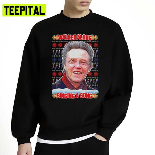 Walken Along Singing A Song Christmas Home Alone Unisex Sweatshirt