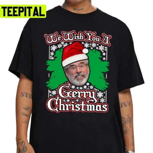 We Wish You A Gerry Christmas Unisex Sweatshirt