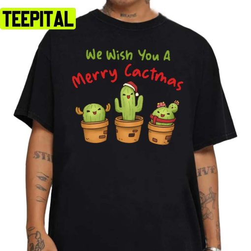 We Wish You A Merry Cactmas Christmas Cactus Unisex Sweatshirt