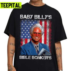 Baby Billy’s Bible Bonker Unisex T-Shirt