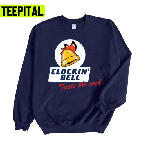 Cluckin Bell Quot Taste The Cock Quot Gta San Andreas Unisex Sweatshirt