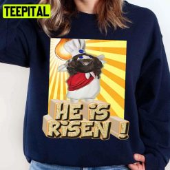 Easter Doughboy He Is Risen Unisex Sweatshirt