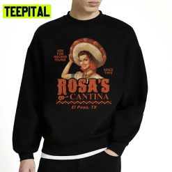 El Paso Rosa’s Cantina Unisex Sweatshirt