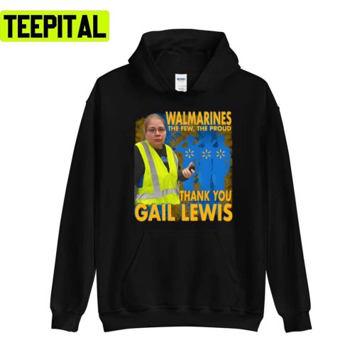 Gail Lewis Thank You Walmart Hall Unisex Sweatshirt