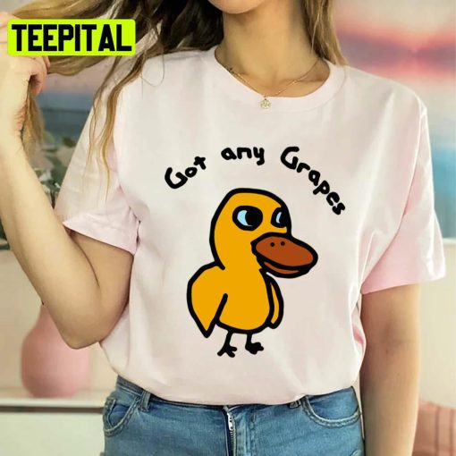 Got Any Grapes The Duck Song Design Unisex Sweatshirt