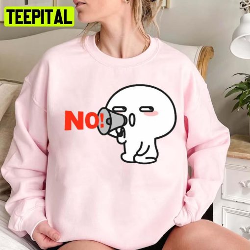 I Said No Quby Unisex Sweatshirt