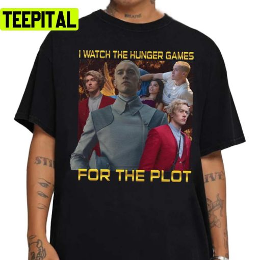 I Watch The Hunger Games For The Plot Coriolanus Snow Unisex Sweatshirt