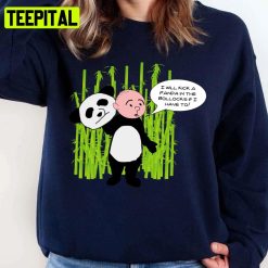 I Will Kick A Panda In The Bollocks Karl Pilkington T Shirt Unisex Sweatshirt