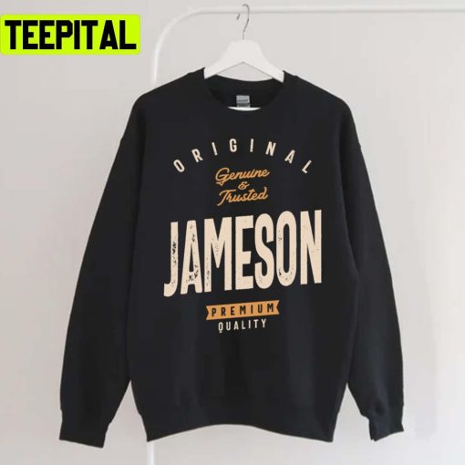 Jameson Personalized Name Funny Jameson Unisex Sweatshirt