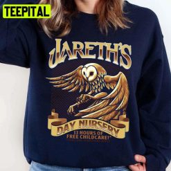 Jareth’s Day Nursery Inspired By Labyrinth Unisex Sweatshirt