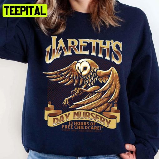 Jareth’s Day Nursery Inspired By Labyrinth Unisex Sweatshirt