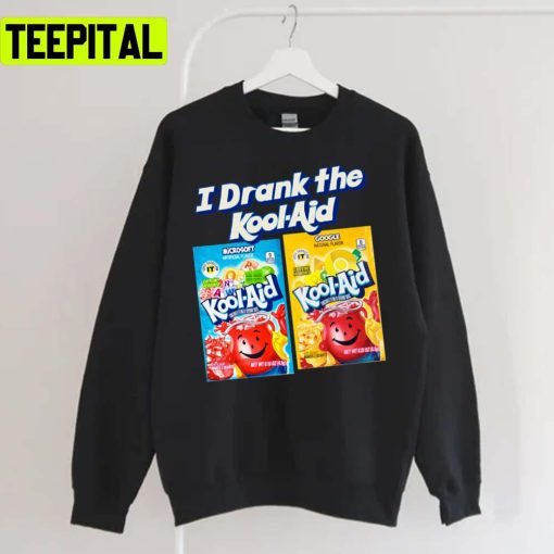 Koolaid I Drank The Kool Aid By Swordmace Unisex Sweatshirt