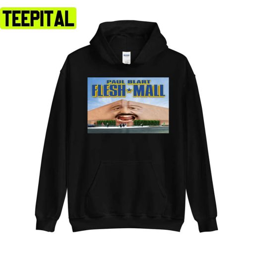 Paul Blart Flesh Mall Cop Movie Meme Unisex Sweatshirt