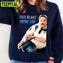 Paul Blart Meme Cop Unisex Sweatshirt