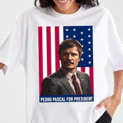 Pedro Pascal For President Unisex T-Shirt