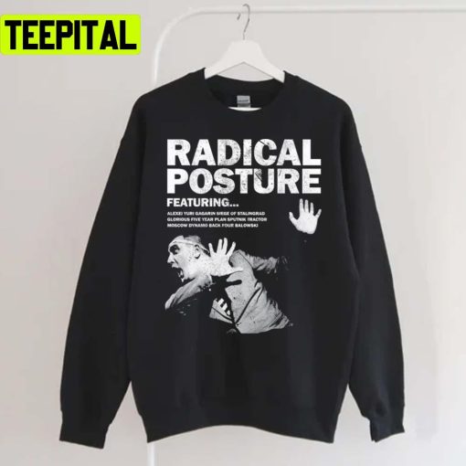 Radical Posture Alan Partridge Look Unisex Sweatshirt