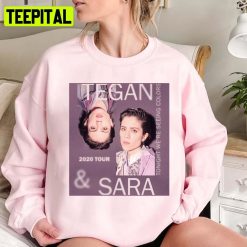 Sara And Tegan Unisex Sweatshirt