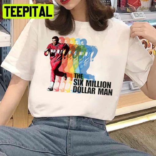 Six Million Dollar Man Graphic Unisex Sweatshirt