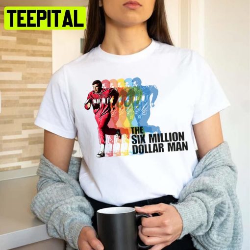 Six Million Dollar Man Graphic Unisex Sweatshirt