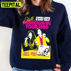 Still Misbehavin Tour 1989 Unisex Sweatshirt