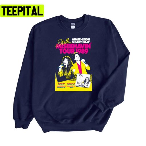 Still Misbehavin Tour 1989 Unisex Sweatshirt