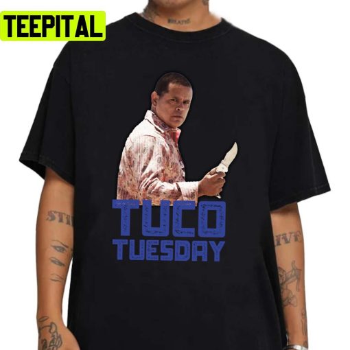 Tuco Tuesday Tuco Salamanca Unisex Sweatshirt