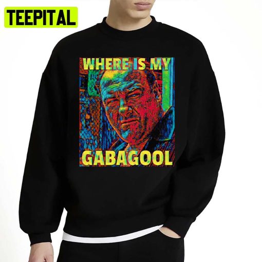 Where’s My Gabagool Funny Meme Unisex Sweatshirt