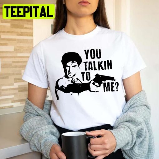 You Talkin To Me Taxi Driver Unisex Sweatshirt