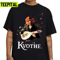 Kvothe The Name Of The Wind Unisex T-Shirt