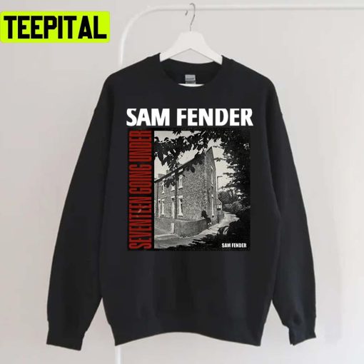 Seventeen Going Under Sam Fender Unisex T-Shirt