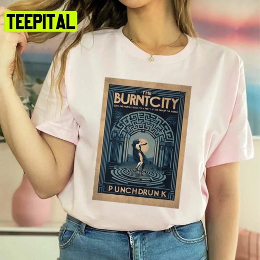 The City Is Burnt Punchdrunk Unisex Sweatshirt